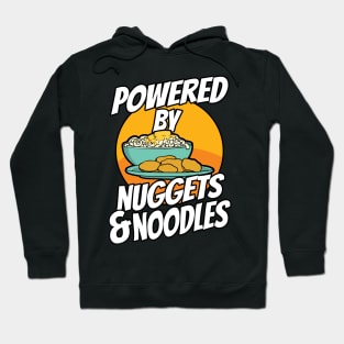 Picky Eater Powered By Nuggets and Noodles Hoodie